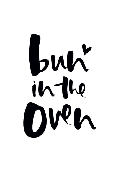 bun in Pregnancy Card 10545 created by Too Wordy