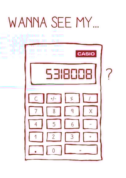 Cheeky Retro Casio Calculator Anniversary Card / Valentines Day Card - Wanna See My Boobies created by Newton and the Apple