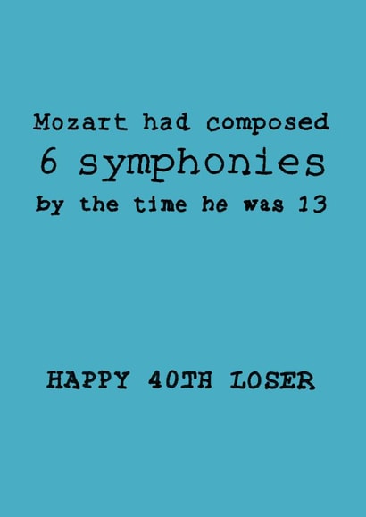 40th funny Birthday Card 5806 created by S.Y.T.O.