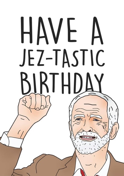 jeremy corbyn Birthday Card 10018 created by Hey Huns It's Nicole