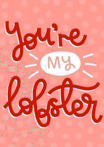 You're My Lobster Valentine's Card created by Oh, Laura