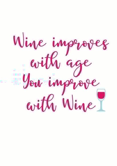 wine improves Birthday Card 11058 created by Sarah Hurley