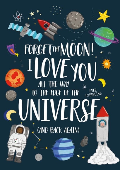 Cute Anniversary Card / Valentines Day Card - Space - Forget The Moon I Love You All The Way To The Universe And Back Again created by Ivorymint cards