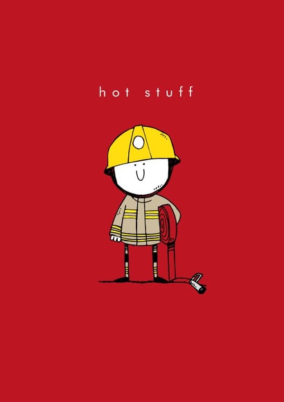 Cute Fireman Anniversary Card / Valentines Day Card - Hot Stuff created by Sam Williamson