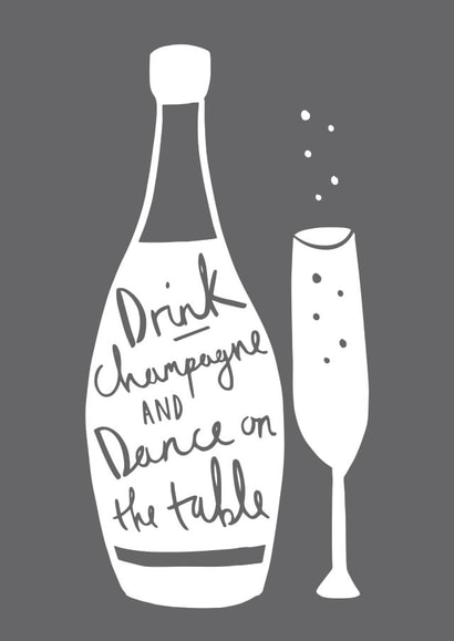 Drink champagne and dance on the table - Alcohol themed wedding card created by Old English Company