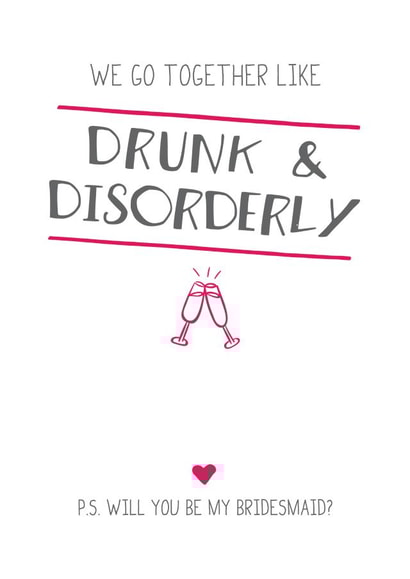 Drunk and disorderly bridesmaid card created by Prairie Chick Prints