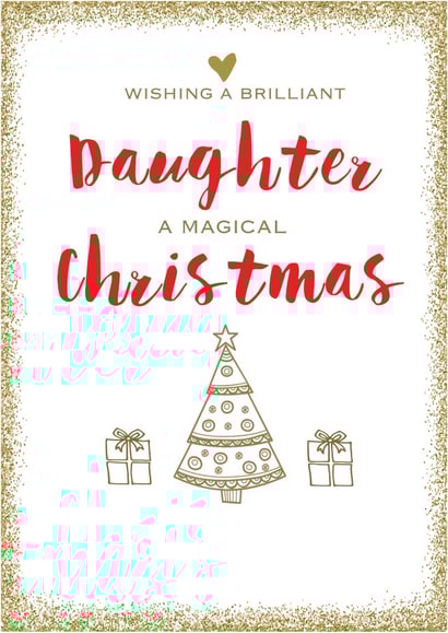 daughter xmas Christmas Card 2822 created by Always Sparkle