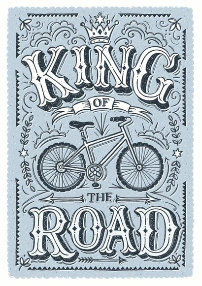 King of the road card created by Alexandra Snowdon