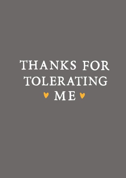 Cute Typography Valentines Day Card / Anniversary Card - Thanks For Tolerating Me created by Zoe Brennan