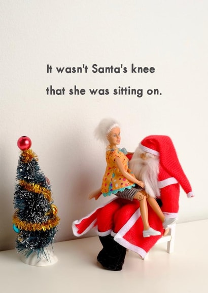 Rude - Barbie Doll - Cheeky - Naughty - Santas Knee - Cheeky Santa - Funny - Christmas Card created by Bold & Bright Cards