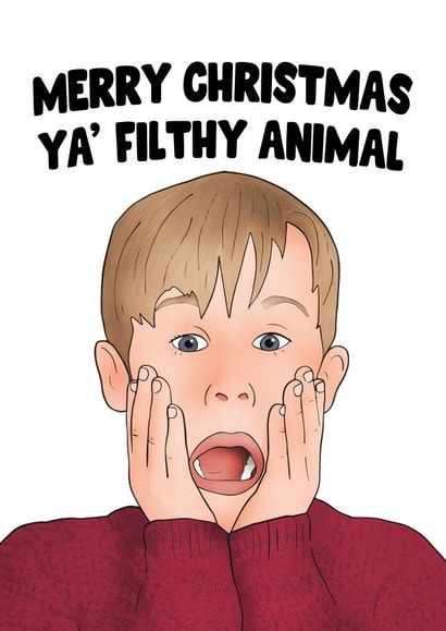 Ya' filthy animal Home Alone Christmas card created by Hey Huns It's Nicole