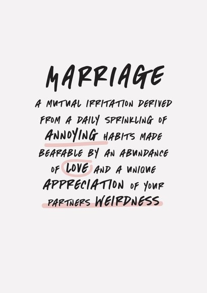 Funny Typography Wedding Card / Anniversary Card - Marriage - A Mutual Irritation Derived From A Daily Sprinkling Of Annoying Habbits created by Doodlelove