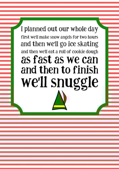 Cute - Buddy the Elf - Elf - Girlfriend - Boyfriend - Christmas Day Plan - Christmas List - Cute - Fun - Christmas Card created by Rootie Tootie Designs