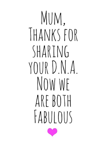 Funny Mother’s Day Card – Fabulous DNA Joke created by Kelly Connor Designs