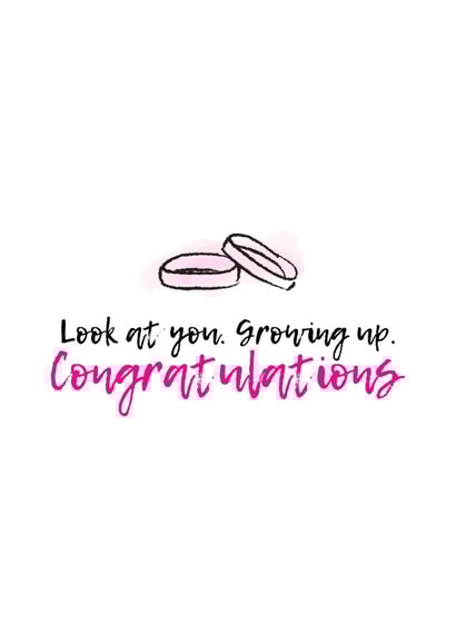Look at you growing up - Funny typography card - Wedding or Engagement card created by Luke Peek