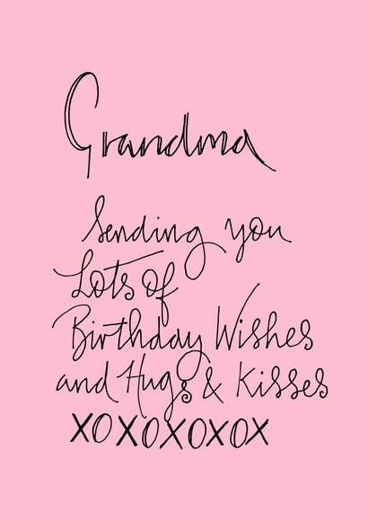 Modern Birthday Card - For Grandma - Writing created by Naughty Nice