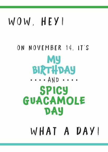 spicy guacamole Card 27311 created by Need A Holiday?