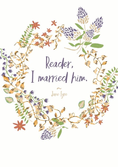 Jane Eyre themed wedding card - Reader, I married him. created by Bookishly