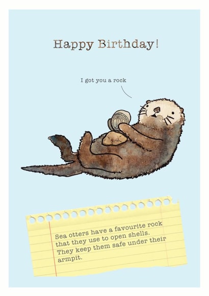 Cute Birthday Card - I Got You A Rock - Sea Otter created by Ceri Thomas