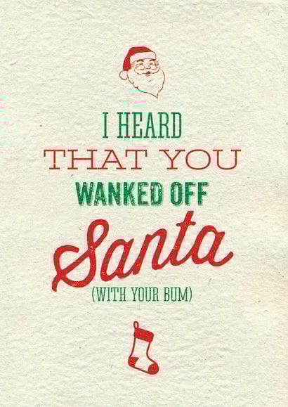 Rude Christmas Card - Wanked created by Brainbox Candy