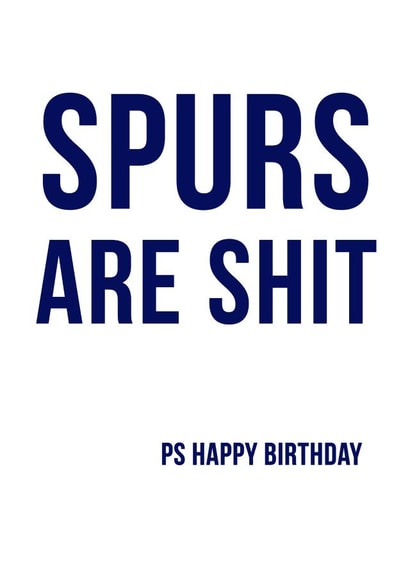 Spurs are rubbish birthday card created by Offside Cards