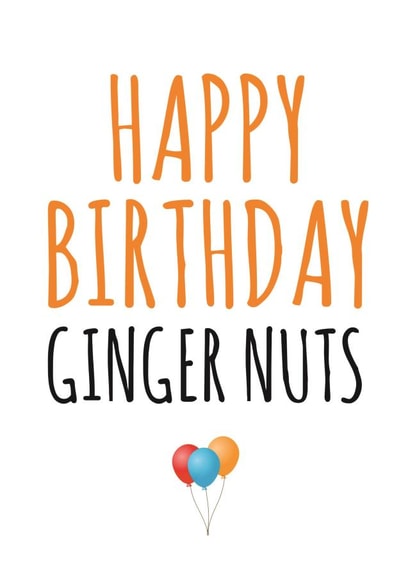 GINGER NUTS Birthday Card 12232 created by Banter King