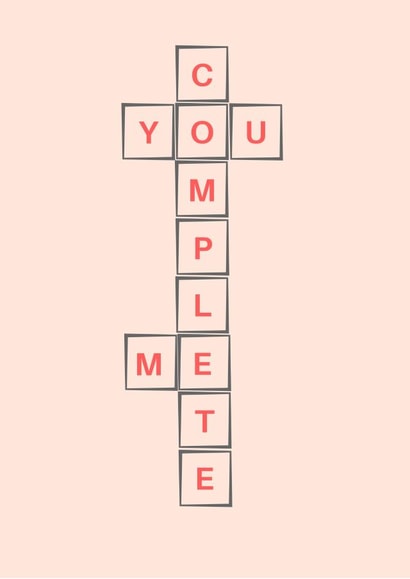 You Complete Me Crossword-Inspired Romantic Card – Anniversary – Valentine's Day created by Cards.Cards.Cards
