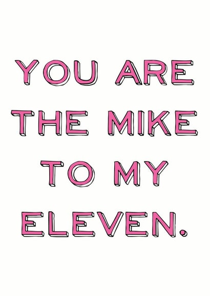 Mike To My Eleven Stranger Things Valentine's Card created by Sweetlove Press