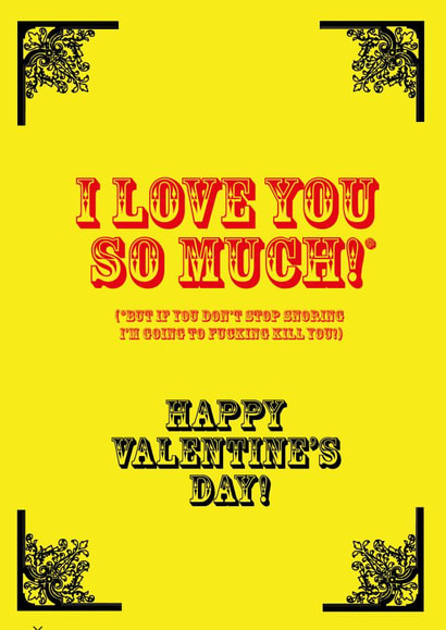 rude snoring Valentines Day Card 35364 created by yourmum cards