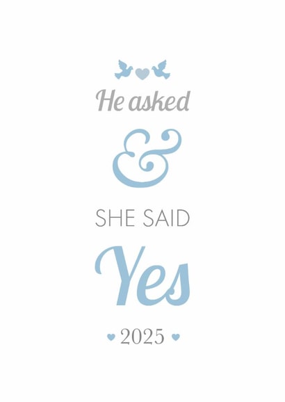 2025 Engagement Card - He asked and she said yes created by Cookie Design