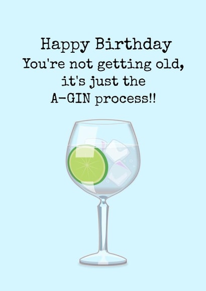 Funny Gin Pun Birthday Card - A-gin Process - Ageing Process created by Doodle Dot Design Co