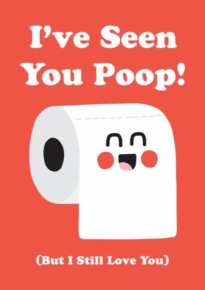 I've Seen You Poop Toilet Roll Anniversary Card created by Studio Boketto