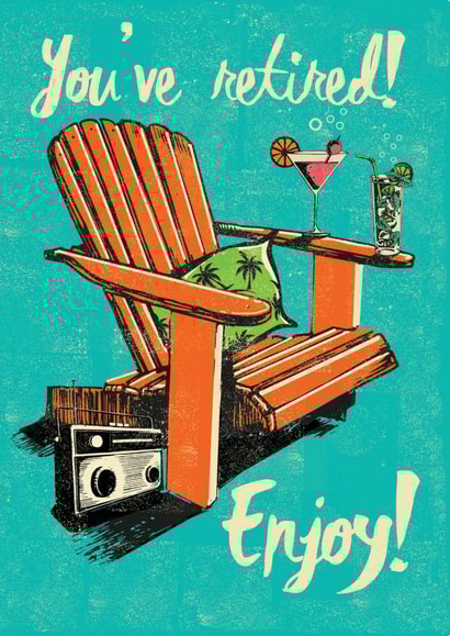 Enjoy relax Retirement Card 2301 created by Rocket68
