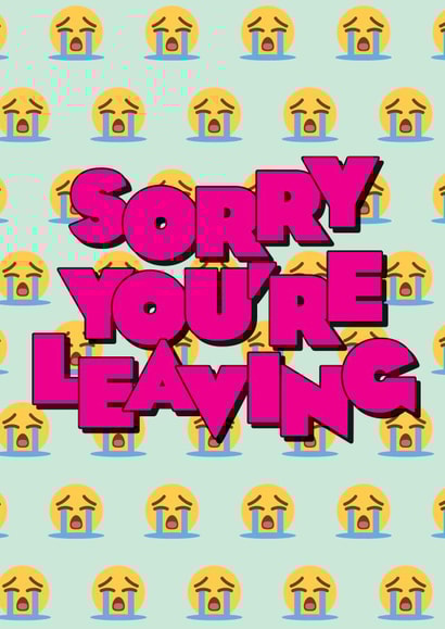 sorry you're Leaving Card 7890 created by kissmekwik
