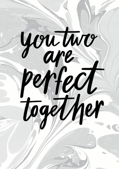 Perfect together - wedding/engagement created by Sadler Jones