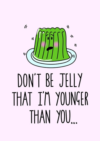 jelly old Birthday Card 6749 created by Everdoodle