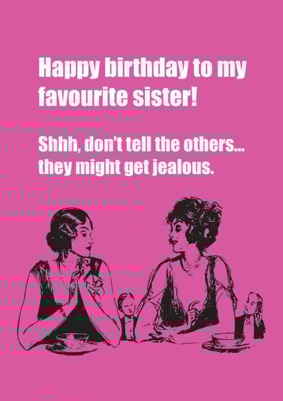 birthday sister Card 36090 created by Witty Banter