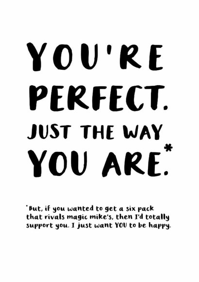 Cheeky Valentines Day Card - Six Pack - You're Perfect Just The Way You Are created by Oops a doodle