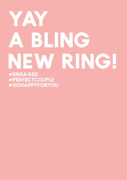 Yay a bling new ring - Engagement card - Funny card created by Always Sparkle