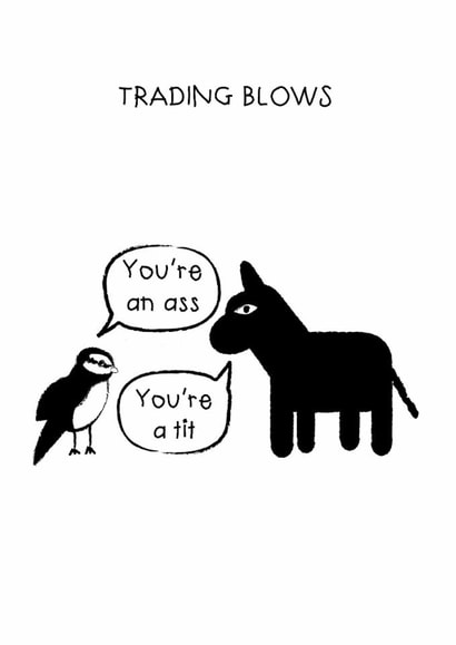 funny humour Humour Card 13493 created by Oh My! Designs