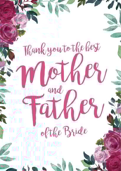 Thank you to the best mother and father of the bride - Floral parents of the bride card created by Let's Dream