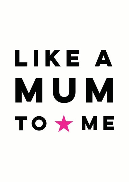 Like A Mum To Me Mother's Day Card created by Sweetlove Press