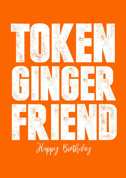 Token ginger Birthday Card 30461 created by Filthy Sentiments