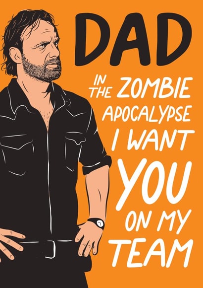 Father's Day card in case of Zombie Apocalypse created by Jon Hall Design