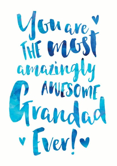 Cute Typography Fathers Day Card / Birthday Card - Grandad - You Are The Most Amazingly Awesome Grandad Ever! created by Dig The Earth