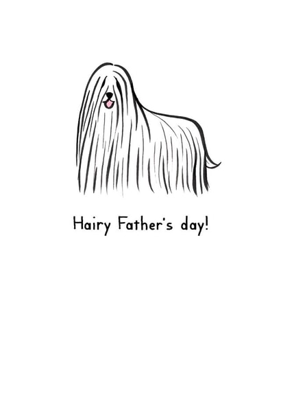 hairy dog Father's Day Card 24163 created by Reigning Cats . . . and dogs