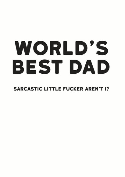 Sarcastic world's best Dad created by Holy Flaps