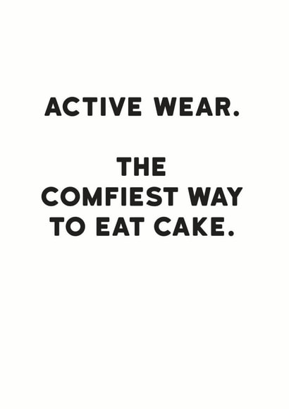 diet exercise Just because Card 11910 created by Holy Flaps