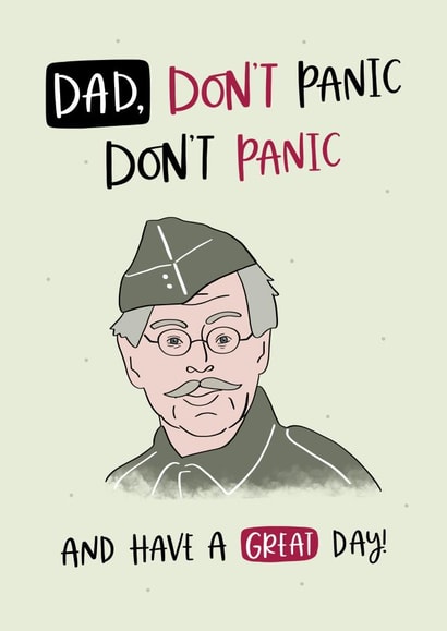 Dad's Army TV Show Birthday Card - Lance Corporal Jack Jones - Dad, Don't Panic, Don't Panic And Have A Great Day created by Abbie Imagine