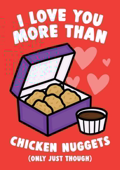 Chicken Nuggets Anniversary Card Card - I Love You More Than Chicken Nuggets created by Studio Doodles